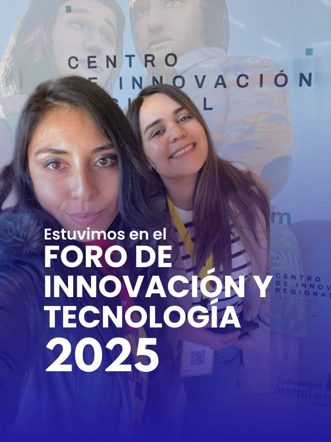 Foro de Innovación y Tecnología Los Lagos 2025 en Puerto Montt